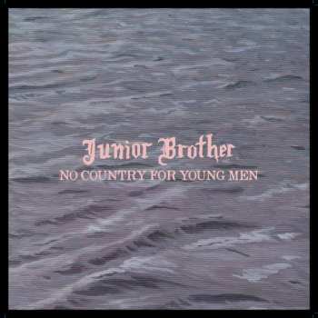 Album Junior Brother: No Country For Young Men