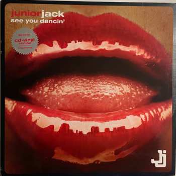 LP/CD Junior Jack: See You Dancin'