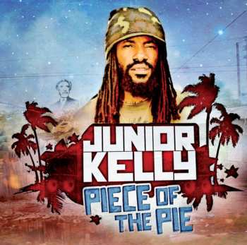 CD Junior Kelly: Piece Of The Pie