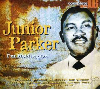 CD Little Junior Parker: I'm Holding On