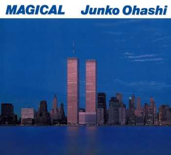 2LP Junko Ohashi: Magical  CLR | LTD