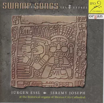 Jürgen Essl: Swamp Songs (Improvisations For 2 Organs)