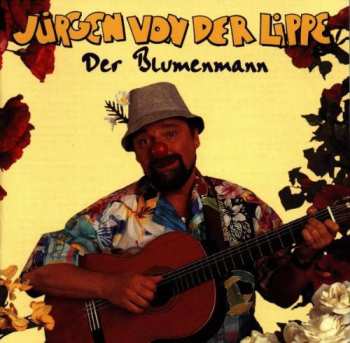 Album Jürgen Von Der Lippe: Der Blumenmann