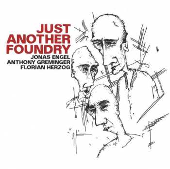 Album Just Another Foundry: Just Another Foundry