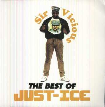 2LP Just-Ice: Sir Vicious: The Best Of Just-Ice