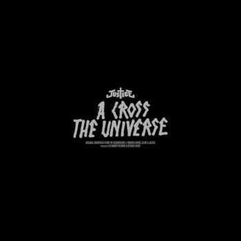 2LP Justice: A Cross The Universe LTD