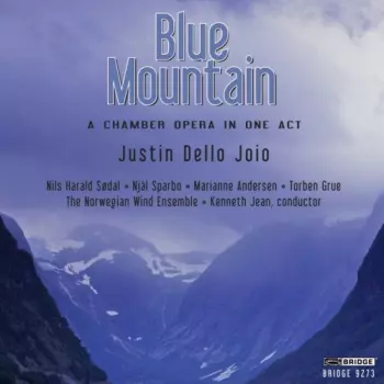 Blue Mountain (A Chamber Opera In One Act)