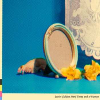 CD Justin Golden: Hard Times And A Woman