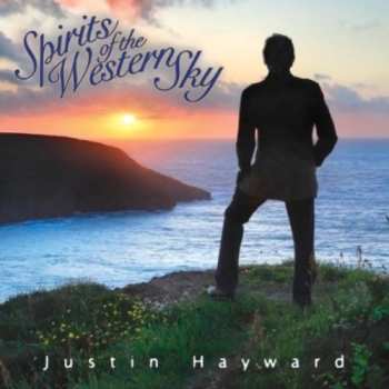 Album Justin Hayward: Spirits Of The Western Sky