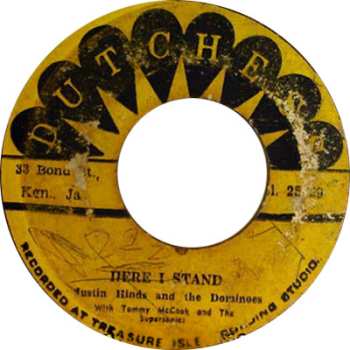 Album Justin Hinds & The Dominoes: Here I Stand / No Good Rudy