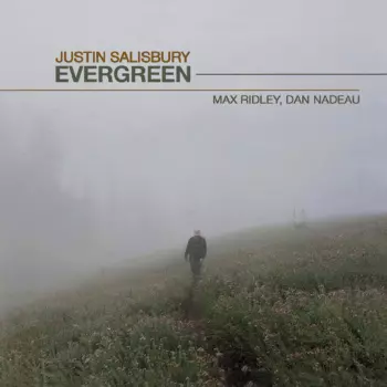Justin Salisbury: Evergreen