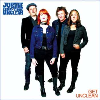 CD Justine And The Unclean: Get Unclean