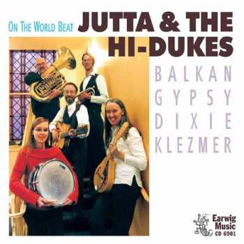 Album Jutta & The Hi-Dukes: On The World Beat