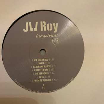 2LP JW Roy: Laagstraat 443 & Ach, Zalig Man
