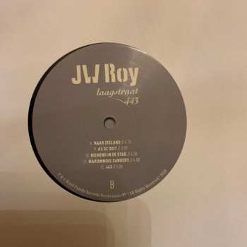 2LP JW Roy: Laagstraat 443 & Ach, Zalig Man