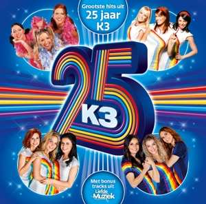 2CD K3: Grootste Hits Uit 25 Jaar K3