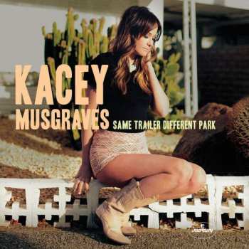 CD Kacey Musgraves: Same Trailer Different Park