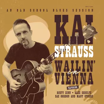 Kai Strauss: Wailing In Vienna