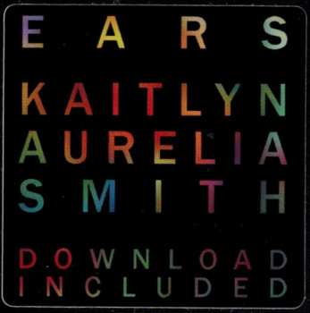 LP Kaitlyn Aurelia Smith: EARS