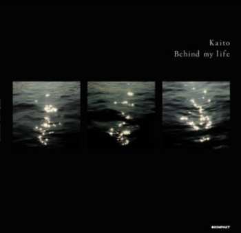 Album Kaito: Behind My Life