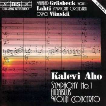 Album Lahti Symphony Orchestra: Symphony No. 1 ; Hiljaisuus ; Violin Concerto