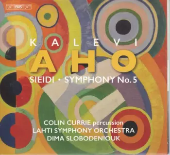 Lahti Symphony Orchestra: Sieidi / Symphony No.5