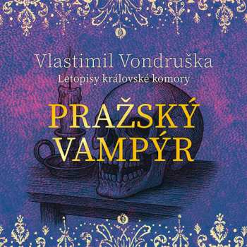 CD Kaloč David: Vondruška: Pražský Vampýr - Letopisy Královské Komory