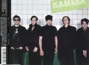 Kamera: Like A Drug