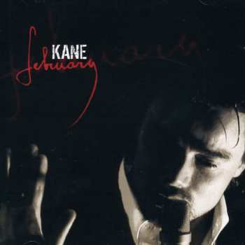 2CD Kane: February
