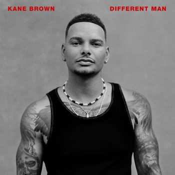 CD Kane Brown: Different Man