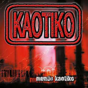 Album Kaotiko: Mundo Kaotiko