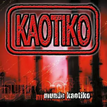 Kaotiko: Mundo Kaotiko
