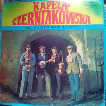 LP Kapela Czerniakowska: Bal U Ciotki Marcinowej