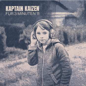 LP Kaptain Kaizen: Für 3 Minuten 11 CLR