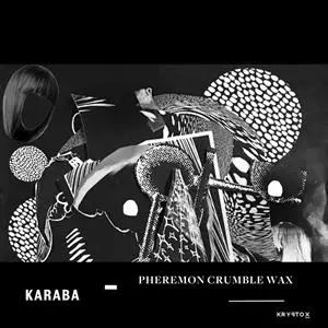 Karaba: Pheremon Crumble Wax