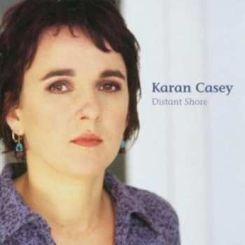 CD Karan Casey: Distant Shore