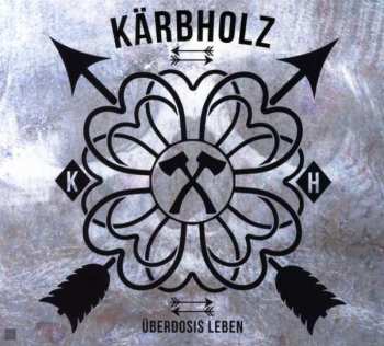 CD Kärbholz: Überdosis Leben