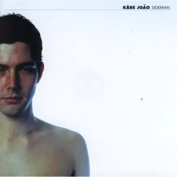 Kåre João: Sideman