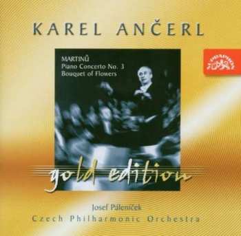 Album Bohuslav Martinů: Piano Concerto No. 3; Bouquet of Flowers