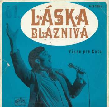 SP Karel Gott: Láska Bláznivá / Píseň Pro Káťu