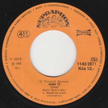SP Karel Gott: Mám Tě (Vera) / Plavá Víla