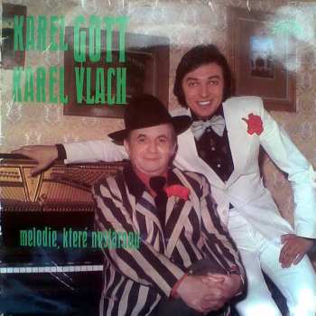 LP Karel Gott: Melodie, Které Nestárnou