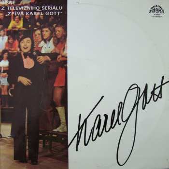 Album Karel Gott: Písně Z Televizního Seriálu "Zpívá Karel Gott"