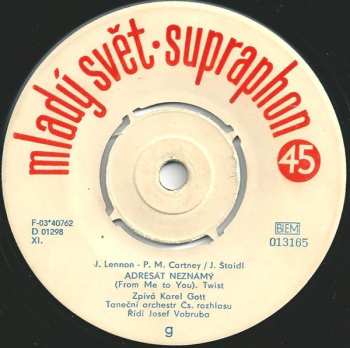 SP Karel Gott: Adresát Neznámý / Roň Slzy