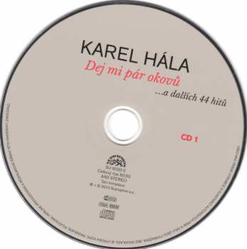2CD Karel Hála: Dej Mi Pár Okovů ...A Dalších 44 Hitů