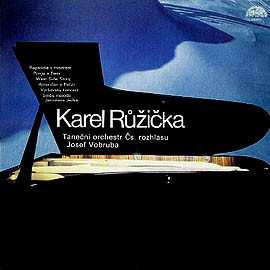 Album Czechoslovak Radio Dance Orchestra: Karel Růžička