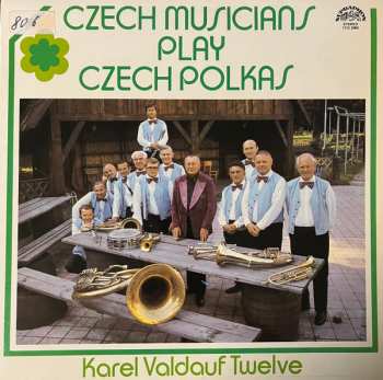 Album Karel Valdauf Twelve: Czech Musicians Play Czech Polkas