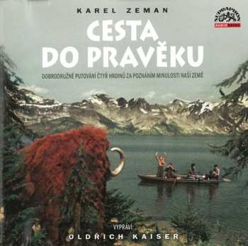 Album Oldřich Kaiser: Cesta Do Pravěku
