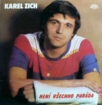 LP Karel Zich: Není Všechno Paráda