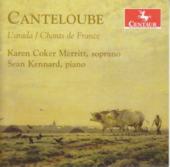 Album Sean Kennard: Canteloube: L'Arada; Chants De France